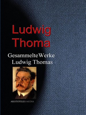 cover image of Gesammelte Werke Ludwig Thomas
